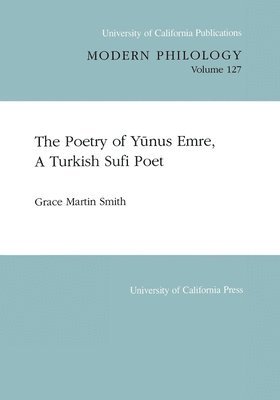 The Poetry of Yunus Emre, A Turkish Sufi Poet 1