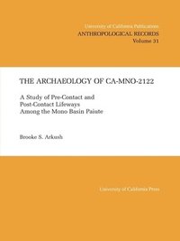 bokomslag The Archaeology of CA-Mno-2122