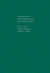 bokomslag Catalogue of the Benthic Marine Algae of the Indian Ocean