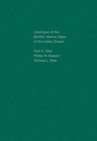 bokomslag Catalogue of the Benthic Marine Algae of the Indian Ocean