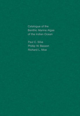 Catalogue of the Benthic Marine Algae of the Indian Ocean 1