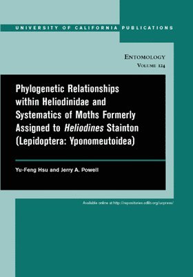 Yu-Feng Hsu, Jerry A. Powell - Phylogenetic Relationships within Heliodinidae and Systematics of Moths Formerly Assigned to Heliodines Stainton (Lepidoptera: Yponomeutoidea), Häftad