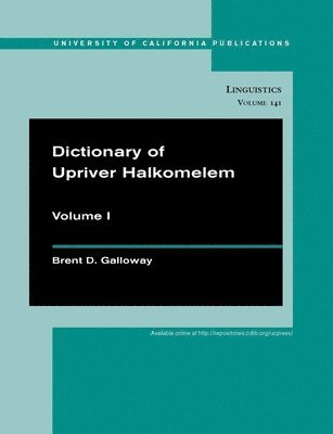 Brent Douglas Galloway - Dictionary of Upriver Halkomelem, Häftad