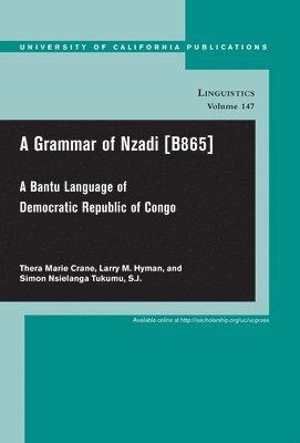 Thera Marie Crane, Larry M. Hyman, Simon Nsielanga Tukumu S.J., S.J. Tukumu, Simon Nsielanga - Grammar of Nzadi [B865], Häftad