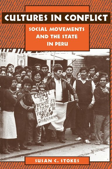 Susan C. Stokes - Cultures in Conflict, Häftad