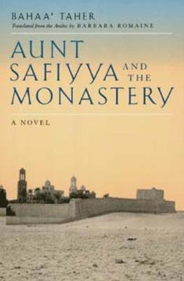 Aunt Safiyya and the Monastery 1