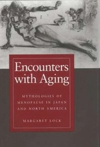 bokomslag Encounters with Aging