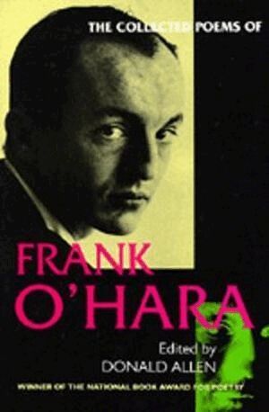 Frank OHara, Donald Allen - Collected Poems of Frank O'Hara, Häftad