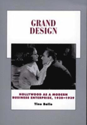 Tino Balio - Grand Design, Häftad