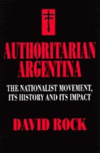 bokomslag Authoritarian Argentina