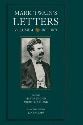 bokomslag Mark Twain's Letters, Volume 4