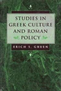 bokomslag Studies in Greek Culture and Roman Policy