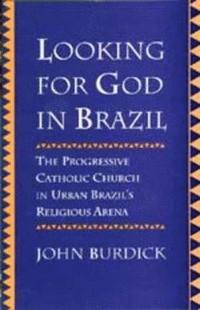 bokomslag Looking for God in Brazil