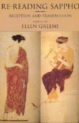 Ellen Greene - Re-Reading Sappho, Häftad