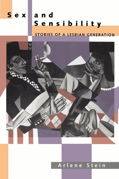 Arlene Stein - Sex and Sensibility, Häftad