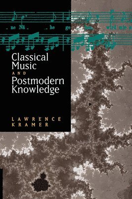 Classical Music and Postmodern Knowledge 1