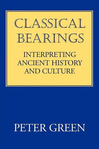 Peter Green - Classical Bearings, Häftad