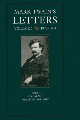 Mark Twain's Letters, Volume 5 1