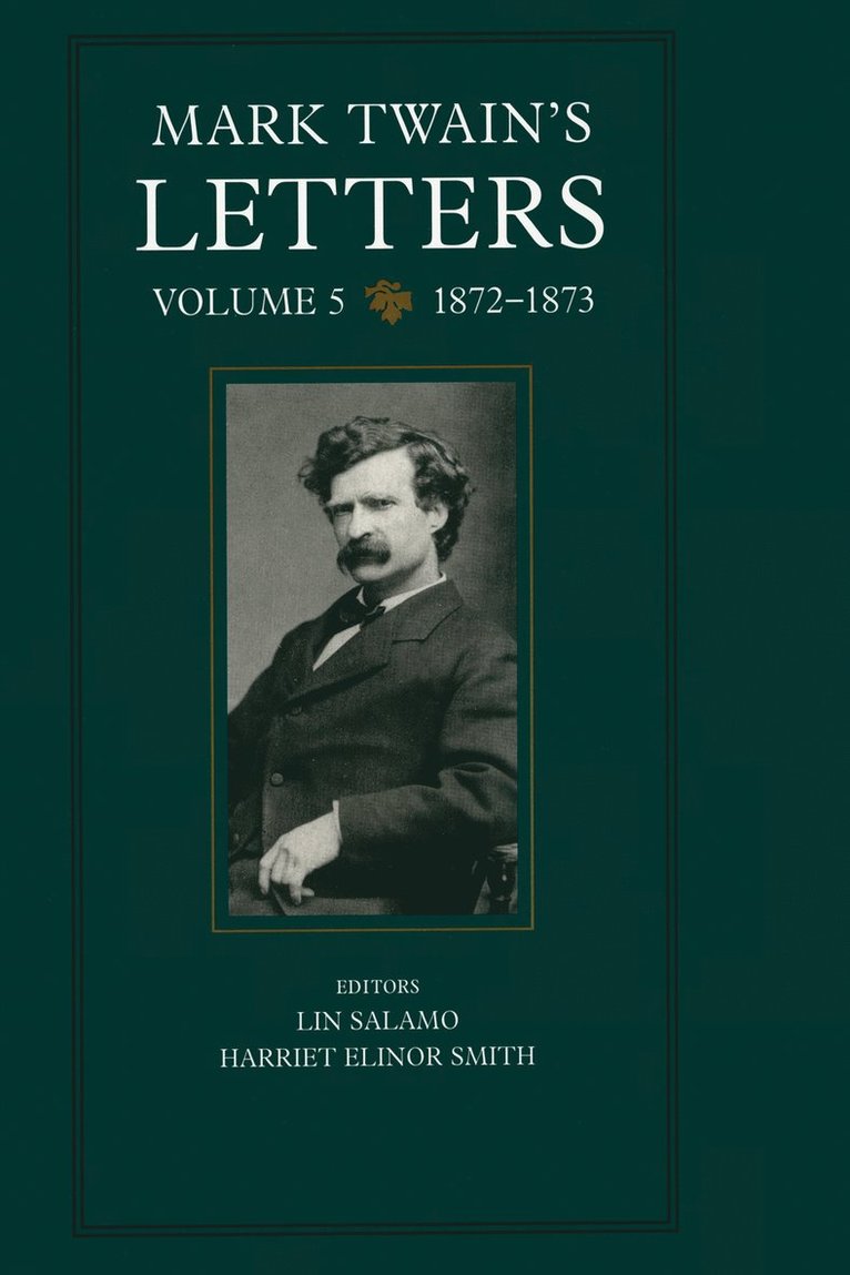 Mark Twain, Lin Salamo, Harriet E. Smith - Mark Twain's Letters, Volume 5, Inbunden