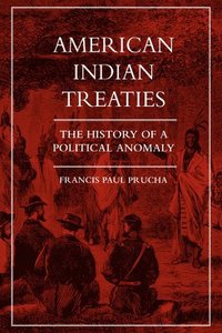 bokomslag American Indian Treaties