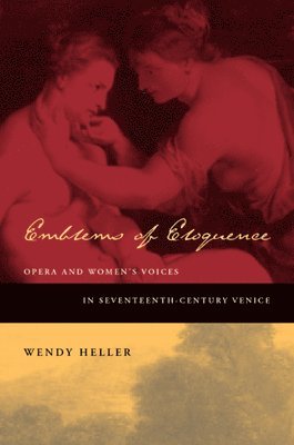 Wendy Heller - Emblems of Eloquence, Inbunden
