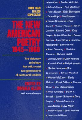 Donald Allen - New American Poetry, 1945-1960, Häftad