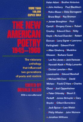 The New American Poetry, 1945-1960 1