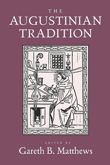 Gareth B. Matthews - Augustinian Tradition, Häftad