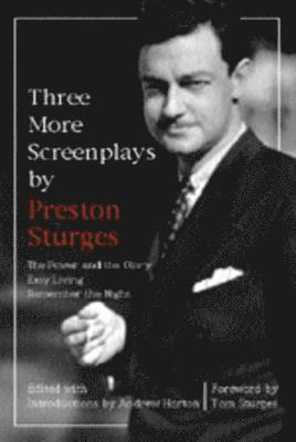 Preston Sturges, Andrew Horton - Three More Screenplays by Preston Sturges, Häftad