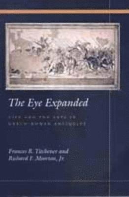 Frances B. Titchener, Richard F. Moorton Jr. - Eye Expanded, Inbunden