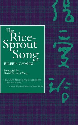 Eileen Chang - Rice Sprout Song, Häftad