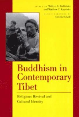 Melvyn C. Goldstein, Matthew  T. Kapstein - Buddhism in Contemporary Tibet, Häftad