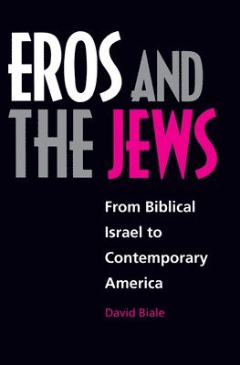 bokomslag Eros and the Jews