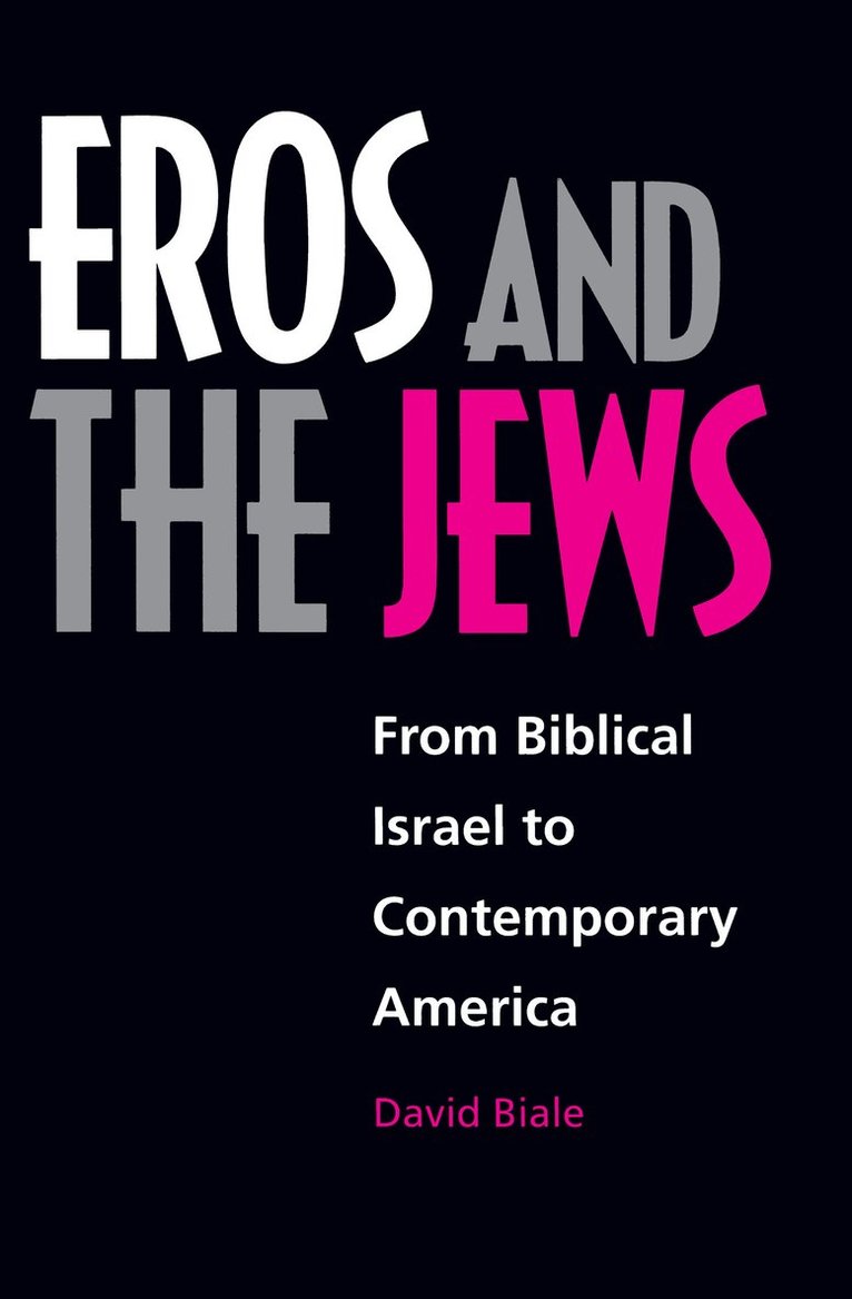 Eros and the Jews 1