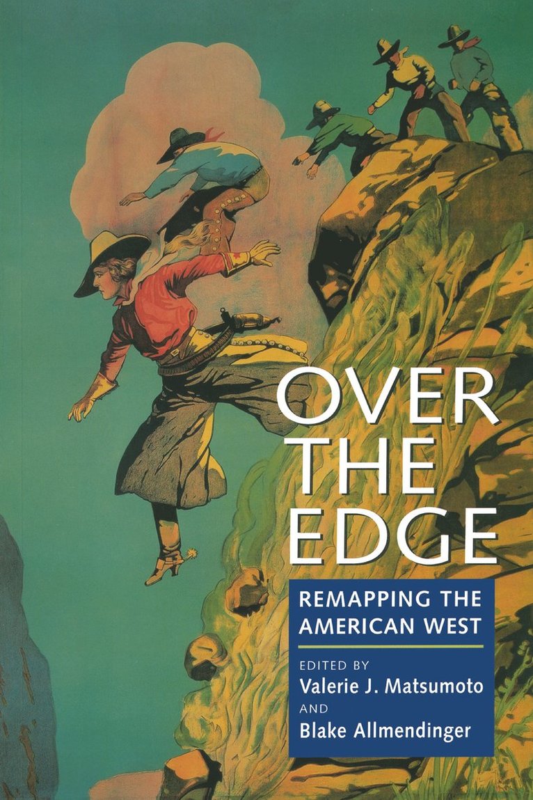 Valerie J. Matsumoto, Blake Allmendinger - Over the Edge, Häftad