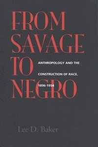 bokomslag From Savage to Negro