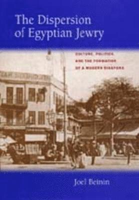 bokomslag The Dispersion of Egyptian Jewry