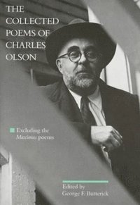 bokomslag The Collected Poems of Charles Olson
