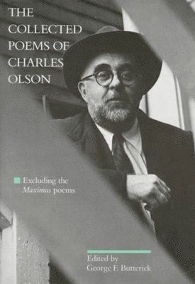 Charles Olson, George F. Butterick - Collected Poems of Charles Olson, Häftad