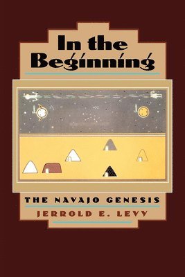 Jerrold E. Levy - In the Beginning, Häftad