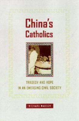 Richard Madsen - China's Catholics, Inbunden
