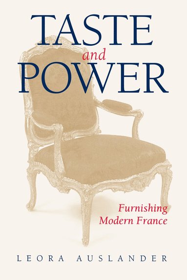 Leora Auslander - Taste and Power, Häftad