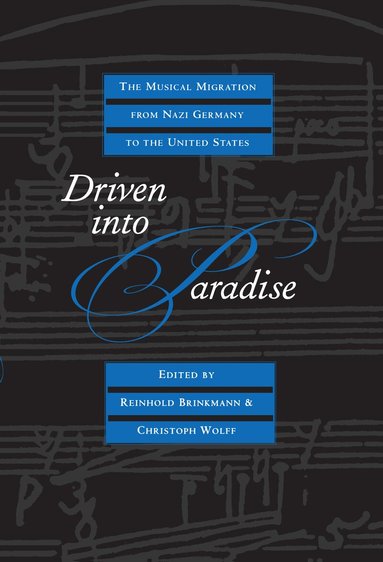 Reinhold Brinkmann, Christoph Wolff - Driven into Paradise, Inbunden