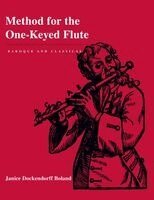 Janice Dockendorff Boland - Method for the One-Keyed Flute, Häftad