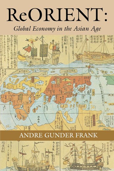 Andre Gunder Frank - ReORIENT, Häftad