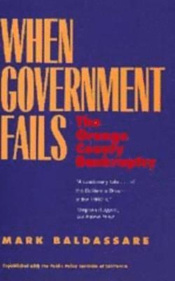 Mark Baldassare - When Government Fails, Häftad