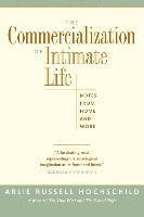 bokomslag Commercialization of intimate life - notes from home and work