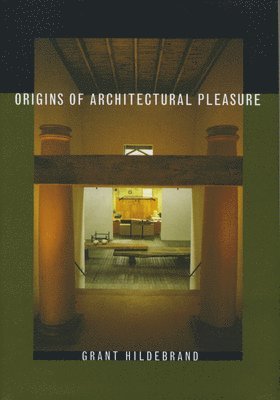 Origins of Architectural Pleasure 1