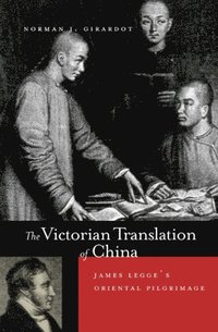 bokomslag The Victorian Translation of China