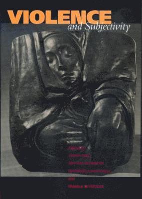 Veena Das, Arthur Kleinman, Mamphela Ramphele, Pamela Reynolds - Violence and Subjectivity, Häftad